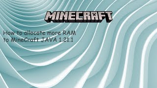 How to allocate more RAM to Minecraft 1211 [upl. by Deer]