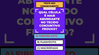 Quiz Tecido conjuntivo 3 [upl. by Pascale]