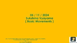 Sukshma Vyayama  Basic Movements   RYS Session Of 5th November 2024 [upl. by Ludlew]