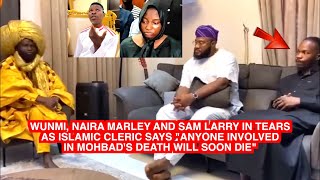 Naira Marley amp Sam Larry Cries Out As Sheikh Hamad Labeeb Says quotAnyone Involved In Mohbads Death [upl. by Dorfman]