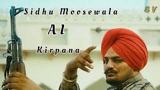 KIRPANA  SIDHU MOOSEWALA  AI VOICE BK  MUSIC [upl. by Geffner]