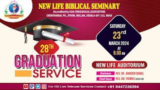 28th GRADUATION SERVICE  NEW LIFE BIBLICAL SEMINARY  On 23032024  NEW LIFE TV [upl. by Alag849]