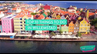 Top 10 things to do in Willemstad  Curaçao Island Travel Guide [upl. by Tosch]