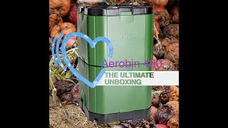 Aerobin400  The ultimate composter unboxing [upl. by Valente]