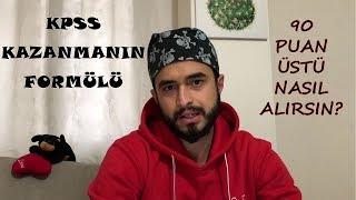 KPSS KAZANMANIN FORMÜLÜ 90 PUAN ÜSTÜ NASIL ALIRSINIZ [upl. by Anailli]