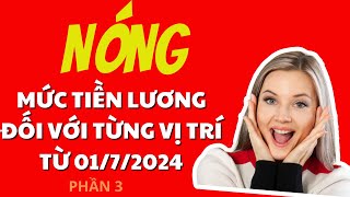 Mức lương theo vị trí việc làm mới nhất áp dụng từ 0172024 [upl. by Chan72]