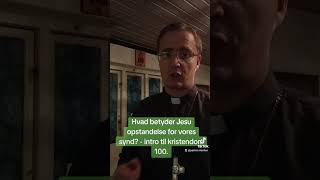 Hvad betyder Jesu opstandelse for vores synd  intro til kristendom 100 [upl. by Coltun]