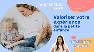 Valoriser votre expérience dans la petite enfance replay atelier [upl. by Atileda]