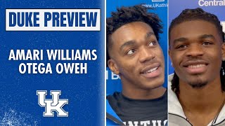 Amari Williams Otega Oweh preview Duke  Kentucky MBB [upl. by Teria]