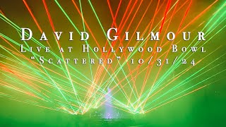 David Gilmour Performs Scattered LIVE at the Hollywood Bowl  Luck and Strange Tour [upl. by Trinatte474]