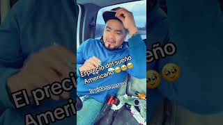 El precio del sueño americano estadosunidos viralvideo [upl. by Nan466]