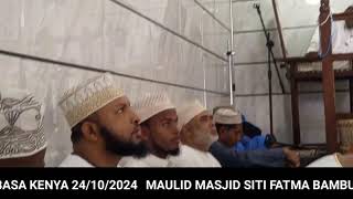 MAULID YA MTUMI SAW MASJID SITI FATMA BAMBURI MOMBASA KENYA 24102024 [upl. by Northington]