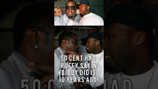 50 Cent had Puffy Saying DIDDY DID IT 10 Years ago nodiddy diddydidit 50cent [upl. by Akym]