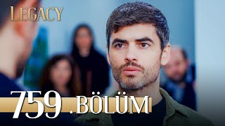 Emanet 759 Bölüm  Legacy Episode 759 [upl. by Nwotna]