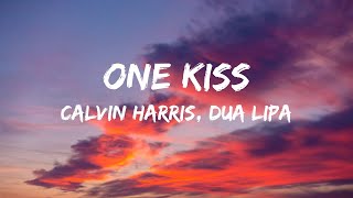 Calvin Harris Dua Lipa  One Kiss Lyrics [upl. by Nestor993]