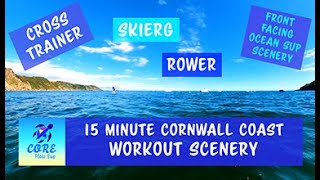 Rowing machine  Cross Trainer  Skierg Exercise Scenery FPOV 15 Minutes Cornwall Coast [upl. by Symons385]