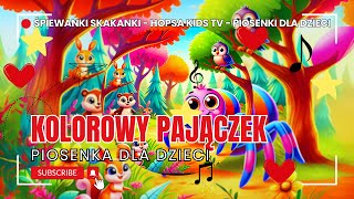 Śpiewanki Skakanki  Kolorowy Pajączek  Piosenka dla dzieci [upl. by Naig49]