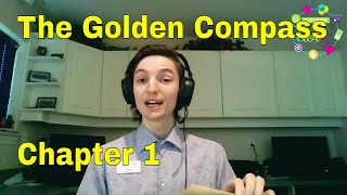 The Golden Compass Chapter 1 [upl. by Alvita]