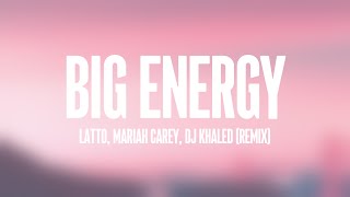 Big Energy  Latto Mariah Carey DJ Khaled Remix Lyric Music 🏆 [upl. by Uird]