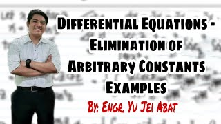 Differential Equations  Elimination of Arbitrary Constants Examples [upl. by Ing]