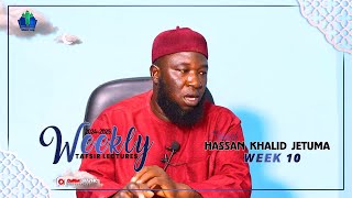 week 10  WEEKLY TAFSIR LECTURES AFA HASSAN JETUMA 202425   iSLAM LOGOfficial [upl. by Eirrehc891]