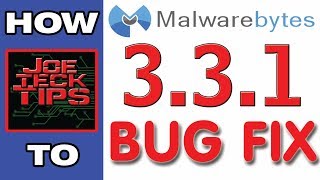 Malwarebytes Premium 331 bug fix 1272018  HOW TO  JoeteckTips [upl. by Soigroeg]