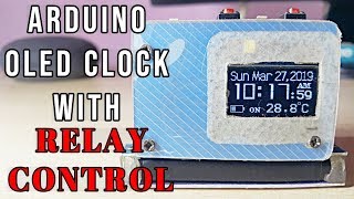 Arduino oled clock with Relay Control and weather station on same OLED screen  PARTII [upl. by Aremihc]