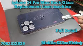 iphone 14 Pro max Back Glass Replacement laser machine [upl. by Herby]