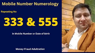 Mobile Number Numerology Repeating Number 3 amp 5 or 333 amp 555 in Date of Birth [upl. by Fagen]