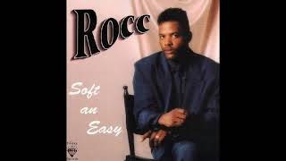 Rocc  Soft An Easy [upl. by Uela]