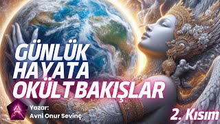 Günlük Hayata Okült Bakışlar  Işığın Mücevherleri  Avni Onur Sevinç Sesli Kitap  22 [upl. by Litton]