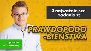 Prawdopodobieństwo p podstawowy 3 najważniejsze zadania z 9 [upl. by Silletram]