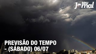 Previsão do Tempo  Sábado 0607 [upl. by Aggarwal]