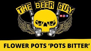 Duo Beer Review  Flower Pots Brewery ‘Pots Bitter’ [upl. by Chasse]