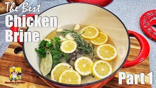 Chicken Brine Recipe  Brine for Chicken  Part 1 [upl. by Aicital]