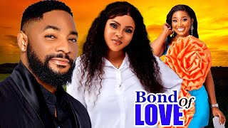 BOND OF LOVE NEW TRENDING MOVIE  LATEST NOLLYWOOD MOVIE [upl. by Gonzalo285]