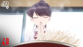 Strict Ramen Shop Rules  Komi Cant Communicate  Clip  Netflix Anime [upl. by Yliab]