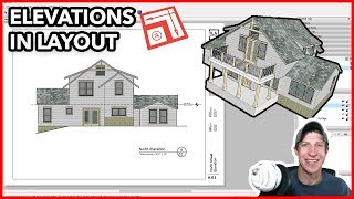 Creating Elevations in Layout from Your SketchUp Model [upl. by Xymenes620]