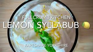 Just Desserts  Easy Lemon Syllabub  easydessert [upl. by Pfosi]