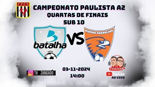 CAMPEONATO PAULISTA A2 UNIÃO DE CLUBES BATALHA X WIMPRO GUARULHOS SUB 10 [upl. by Wallack]