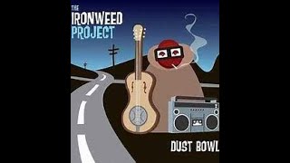 The Ironweed Project  Dust Bowl Full Album fullalbum [upl. by Neumeyer813]