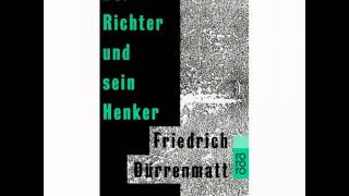 Friedrich Dürrenmatt  der Richter und sein Henker Teil 1 [upl. by Lovash]