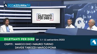 11 settembre 2023  Dilettanti per dire 202324  puntata 1 [upl. by Graniah]