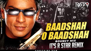 Baadshah O Baadshah Bouncy Mix DJ R Star Remix  Shahrukh Khan amp Twinkle Khanna  Aashiq Hu Main [upl. by Royo278]