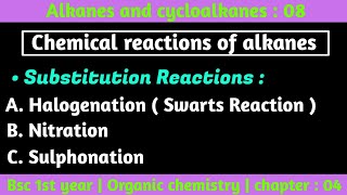 Substitution Reactions in alkanes  Chemical reaction of alkanes  Alkanes and cyoalkanes  Bsc 1st [upl. by End]