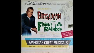 Ed Sullivan Presents Songs And Music Of Brigadoon amp Finians Rainbow Full Album [upl. by Thursby]