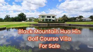 REDUCED Hua Hin Black Mountain Golf Course Villa Thailand huahin golf [upl. by Alaekim]