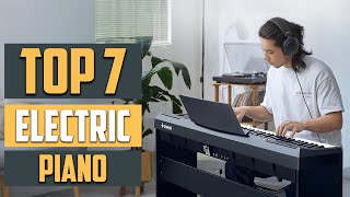 Best Electric Piano 2024 Top 7 Picks for Every Player [upl. by Lindholm]