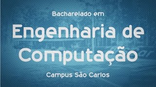 Que Curso eu Faço Engenharia de Computação  UFSCar  São Carlos [upl. by Panter768]