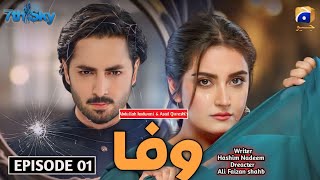 Wafa  Episode 1  Danish taimoor  Hiba bukhari  Pakistani drama update  har pal geo  jszinfo [upl. by Dugaid]